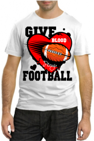Give blood play Football